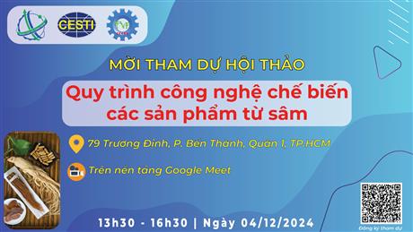 Mời tham dự hội thảo giới thiệu "Quy trình công nghệ chế biến các sản phẩm từ sâm"